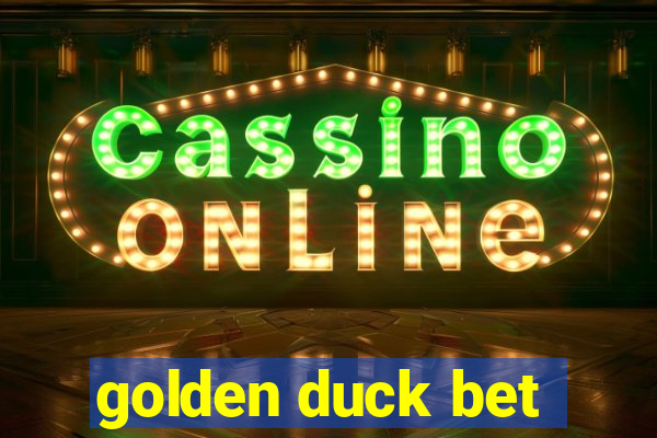 golden duck bet